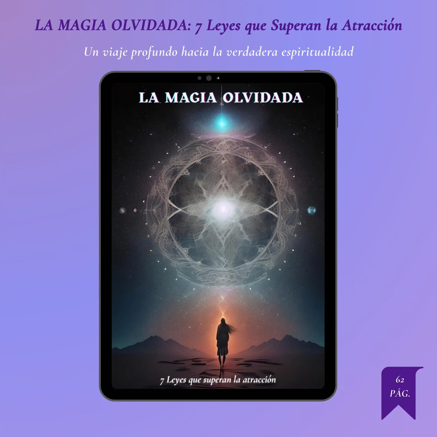 La Magia Olvidada: 7 Leyes que Superan la Atracción – Kit espiritual completo de transformación